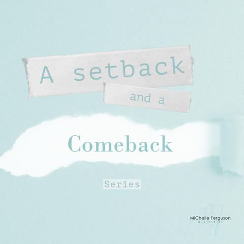 A Setback and a Comeback Series